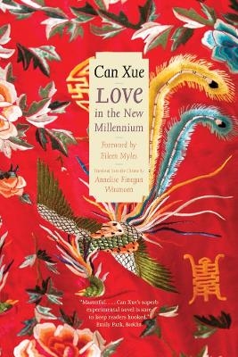 Love in the New Millennium -  Can Xue