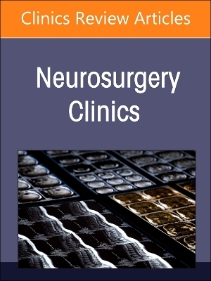 New Technologies in Spine Surgery, An Issue of Neurosurgery Clinics of North America - 