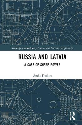 Russia and Latvia - Andis Kudors