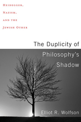 Duplicity of Philosophy's Shadow -  Elliot R. Wolfson