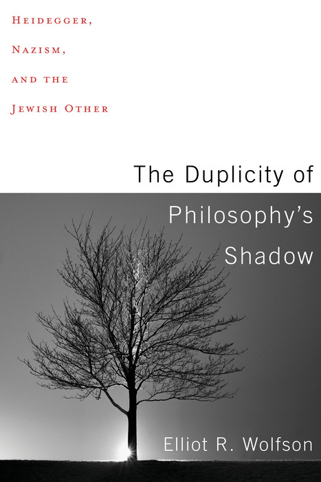 Duplicity of Philosophy's Shadow -  Elliot R. Wolfson