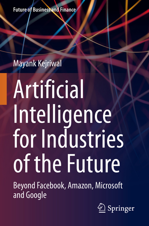 Artificial Intelligence for Industries of the Future - Mayank Kejriwal