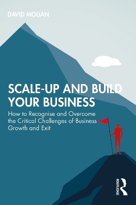 Scale-up and Build Your Business - David Molian