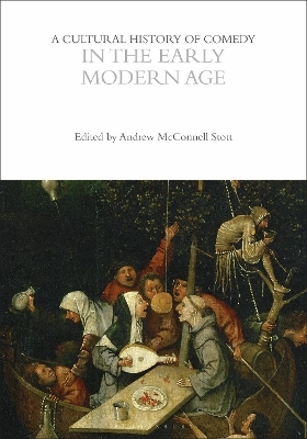 A Cultural History of Comedy in the Early Modern Age - 