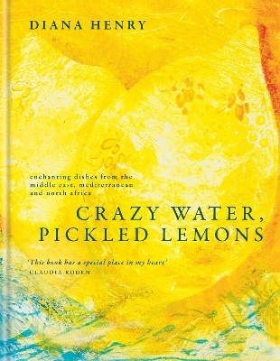 Crazy Water, Pickled Lemons - Diana Henry
