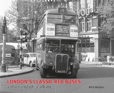 London's Classic Red Buses - Mick Webber