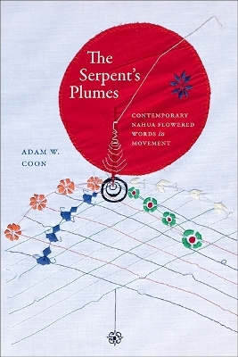 The Serpent's Plumes - Adam W. Coon