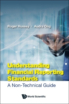 Understanding Financial Reporting Standards: A Non-technical Guide - Roger Hussey, Audra Ong