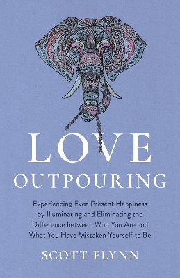 Love Outpouring - Scott Flynn