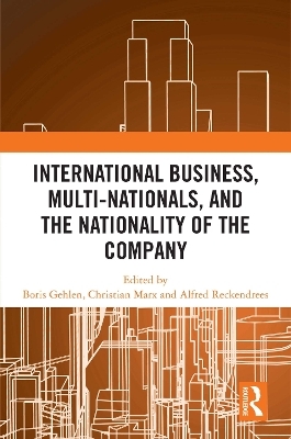 International Business, Multi-Nationals, and the Nationality of the Company - 