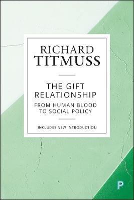The Gift Relationship - Richard M Titmuss