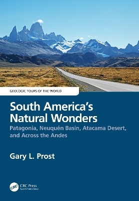 South America’s Natural Wonders - Gary Prost