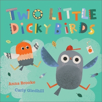 Two Little Dicky Birds - Anna Brooke