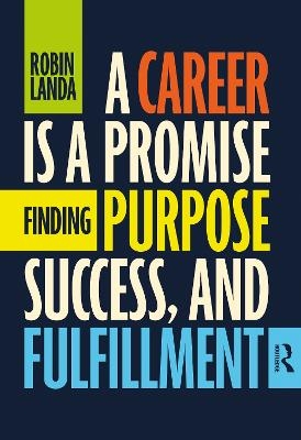 A Career Is a Promise - Robin Landa