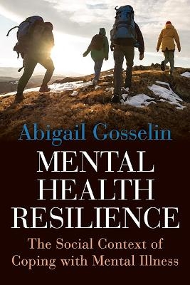 Mental Health Resilience - Abigail Gosselin