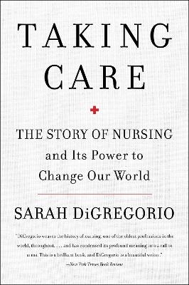 Taking Care - Sarah DiGregorio