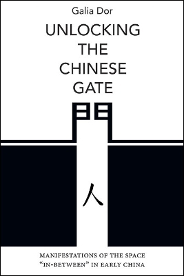 Unlocking the Chinese Gate - Galia Dor