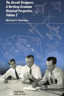 The Aircraft Designers - Michael V. Ciminera