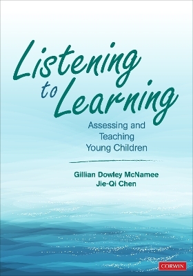 Listening to Learning - Gillian Dowley Dowley McNamee, Jie-Qi Chen