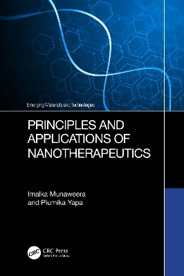 Principles and Applications of Nanotherapeutics - Imalka Munaweera, Piumika Yapa