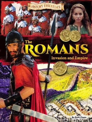 The Romans: Invasion and Empire - Ruth Owen