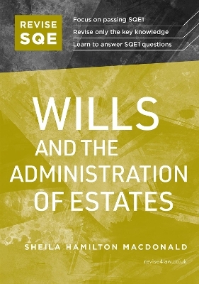 Revise SQE Wills and the Administration of Estates - Sheila Hamilton MacDonald