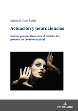 Actuación y neurociencias - Martín Fons Sastre