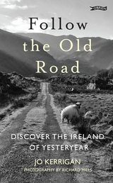Follow the Old Road -  Jo Kerrigan