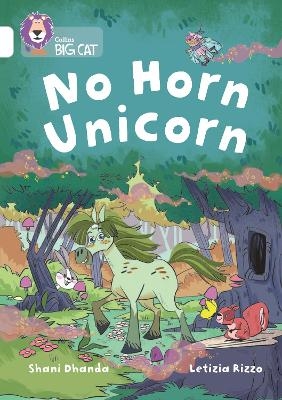 No Horn Unicorn - Shani Dhanda