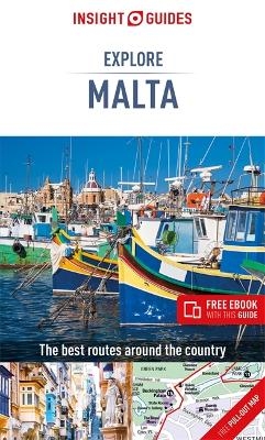 Insight Guides Explore Malta (Travel Guide with Free eBook) - Insight Guides Travel Guide