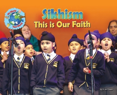Sikhism, This is our Faith - Ruth Owen