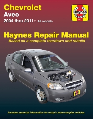 Chevrolet Aveo (04-11) Haynes Repair Manual -  Haynes Publishing