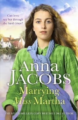 Marrying Miss Martha - Anna Jacobs