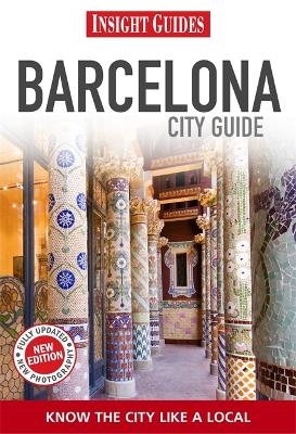 Insight Guides: Barcelona City Guide - Judy Thomson