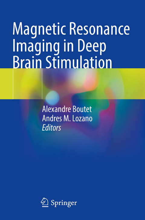 Magnetic Resonance Imaging in Deep Brain Stimulation - 