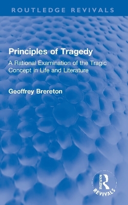 Principles of Tragedy - Geoffrey Brereton