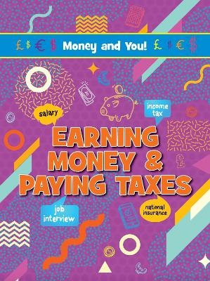 Earning Money & Paying Taxes - Anna Young, Joanne Bell