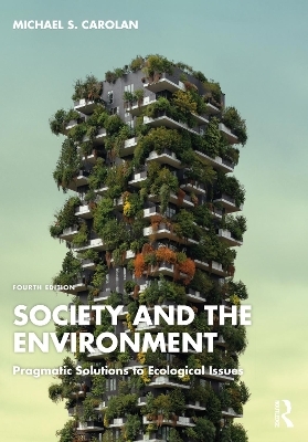 Society and the Environment - Michael S Carolan