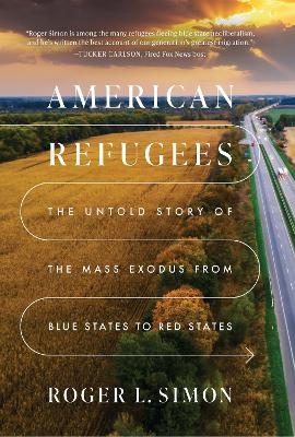 American Refugees - Roger L. Simon