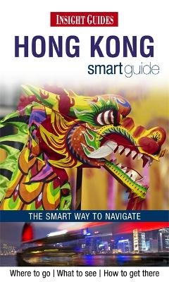 Insight Guides Smart Guide Hong Kong -  APA Publications Limited