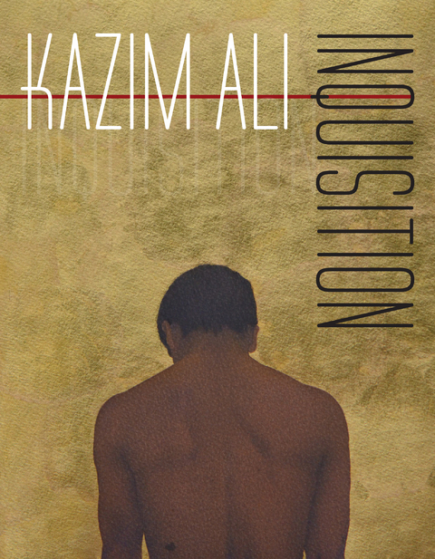 Inquisition - Kazim Ali