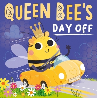 Queen Bee's Day Off - Tim Bugbird