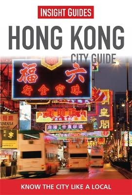 Insight Guides City Guide Hong Kong -  Insight Guides