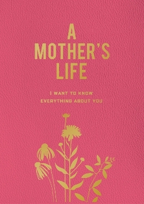 A Mother's Life -  Editors of Chartwell Books