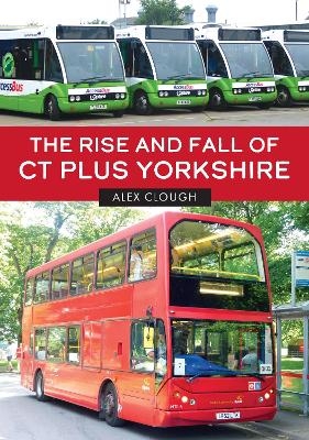 The Rise and Fall of CT Plus Yorkshire - Alex Clough