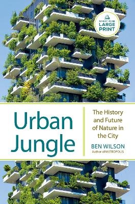 Urban Jungle - Ben Wilson