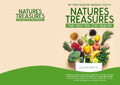 Natures Treasures that help you stay healthy - Naresh Sethi
