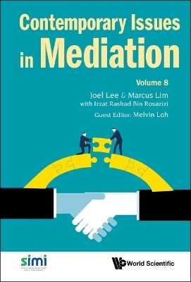 Contemporary Issues In Mediation - Volume 8 - 