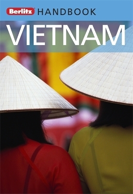 Berlitz Handbooks: Vietnam - Adam Bray