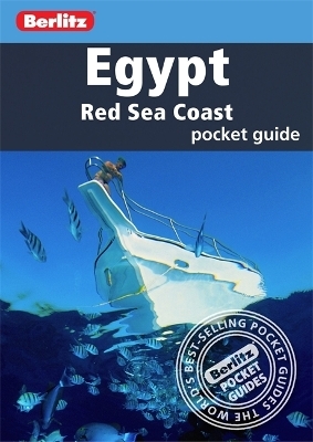 Berlitz: Egypt Red Sea Coast Pocket Guide -  APA Publications Limited